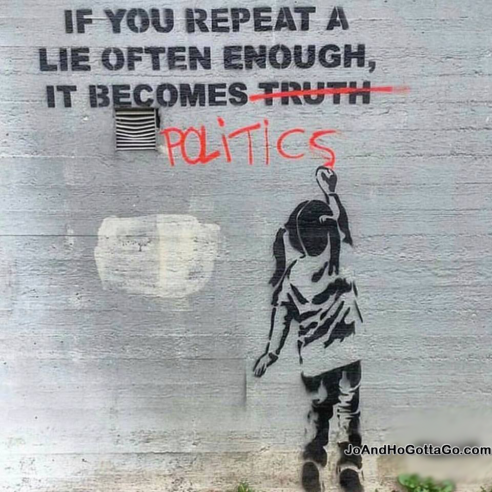 If You Repeat A Lie Often Enough